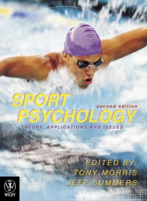 Sport Psychology  by Tony Morris; Jeff Summers