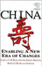 China: Enabling a New Era of Changes by Pamela C.M. Mar, Frank-Jurgen Richter