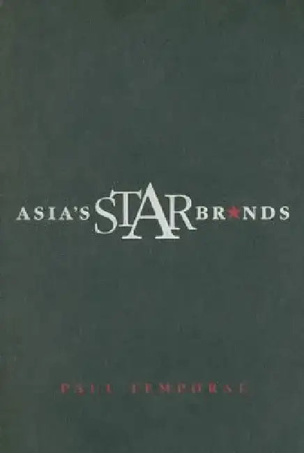 Asia's Star Brands by Paul Temporal