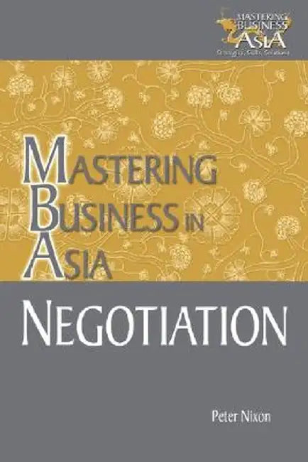 MBA Negotiation in the Masteri by Nixon