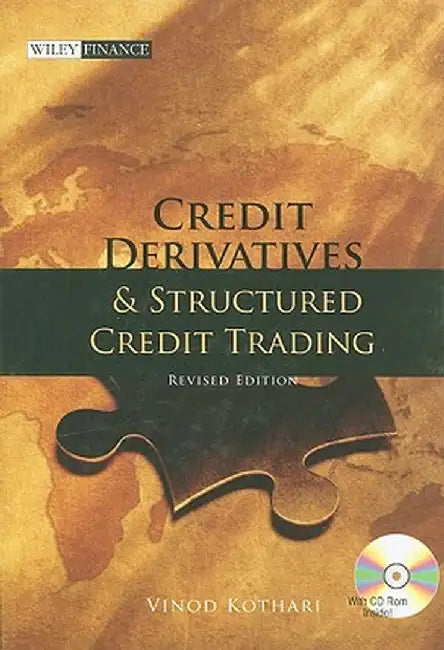 Credit Derivatives and Structured Credit Trading [With CDROM] by Vinod Kothari