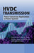 Hvdc Transmission: Power Conversion Applications in Power Systems by Chan-Ki Kim