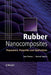 Rubber Nanocomposites: Preparation, Properties and Applications by Sabu Thomas