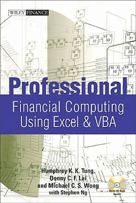 Professional Financial Computing Using Excel and VBA [With CDROM] by Donny C. F. Lai