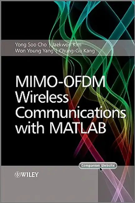 MIMO-OFDM Wireless Communications with MATLAB by Yong Soo Cho