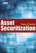 Asset Securitization: Theory and Practice by Joseph C. Hu