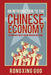 An Introduction to the Chinese Economy: The Driving Forces Behind Modern Day China by Rongxing Guo