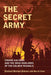 The Secret Army: Chiang Kai-Shek and the Drug Warlords of the Golden Triangle by Richard Michael Gibson