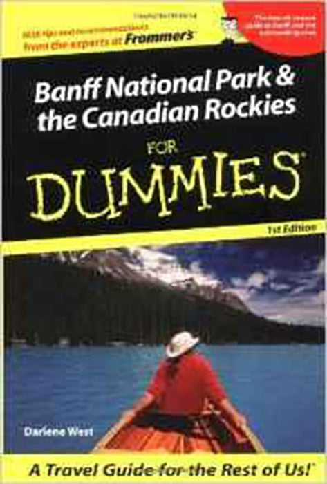 Banff National Park And The Canadian Rockies For Dummies