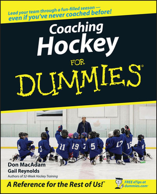 Coaching Hockey for Dummies by Don MacAdam