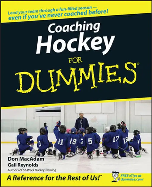 Coaching Hockey for Dummies by Don MacAdam