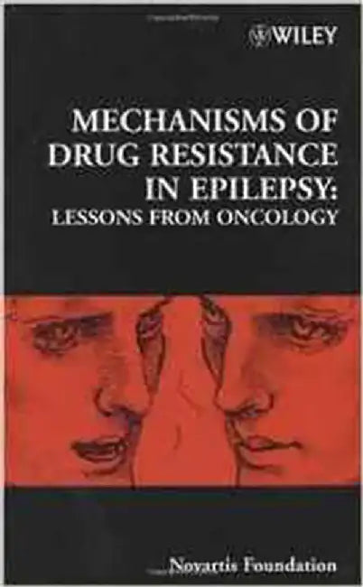 Mechanism Of Drug Resistance In Epilespsy: Lesson From Oncology by Novartis Foundation