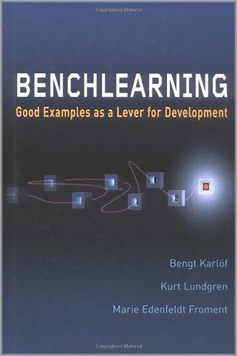 Benchlearning: Good Examples As a Lever for Development