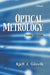 Optical Metrology by Kjell J. Gasvik