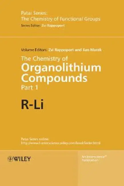The Chemistry of Organolithium Compounds, 2 Volume Set by Zvi Rappoport