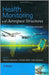 Health Monitoring Of Aerospace Structures: Smart Sensor Technologies and Signal Processing by Wieslaw Staszewski, C. Boller, G. R. Tomlinson