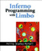 Inferno Programming with Limbo by Phillip Stanley-Marbell
