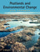 Peatlands and Environmental Change by Dan Charman