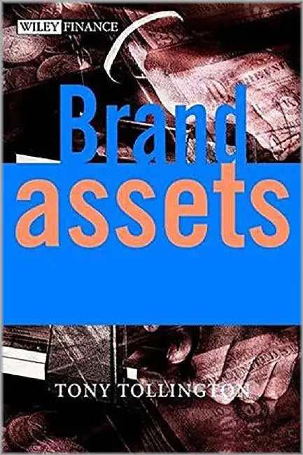 Brand Assets: The Wiley Finance Series by Tony Tollington