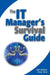 The It Manager's Survival Guide by Rob Aalders