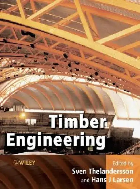 Timber Engineering by Hans J. Larsen