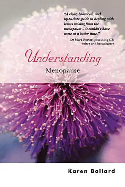 Understanding Menopause by Karen Ballard