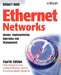 Ethernet Networks: Design, Implementation, Operation and Management by Gilbert Held