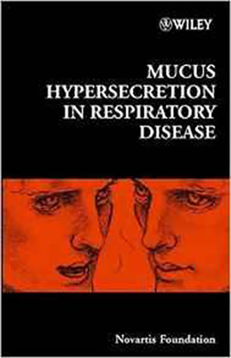 Mucus Hypersecretion In Respiratory Disease