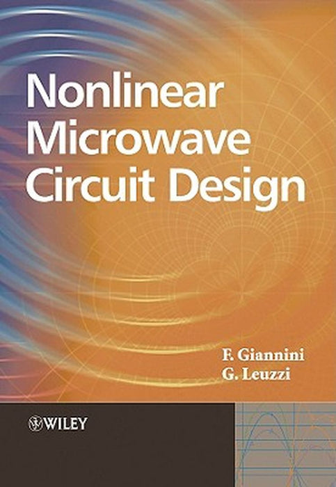 Non-Linear Microwave Circuit Design by Franco Giannini