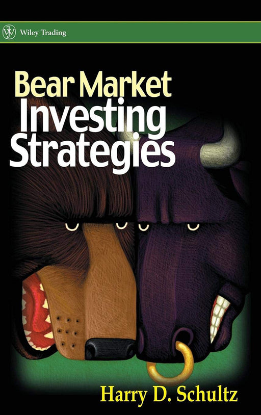 Bear Market Investing Strategies by Harry D. Schultz