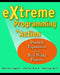 Extreme Programming in Action: Practical Experiences from Real World Projects by Martin Lippert