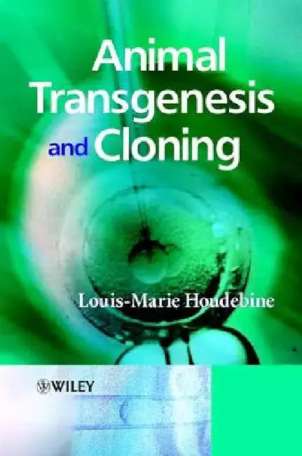 Animal Transgenesis and Cloning by Louis-Marie Houdebine