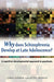 Why Does Schizophrenia Develop at Late Adolescence?: A Cognitive-Developmental Approach to Psychosis by Chris Harrop