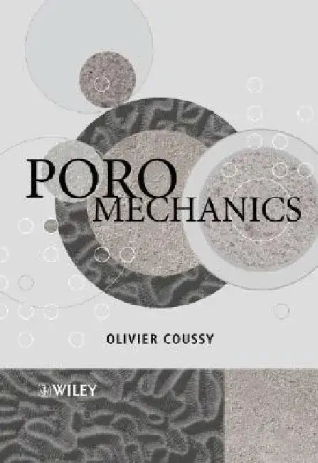 Poromechanics by Olivier Coussy