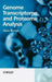 Genome Transcriptome and Proteome Analysis by Alain Bernot