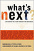 What'S Next?: Exploring the New Terrain for Business by Eamonn Kelly, Peter Leyden