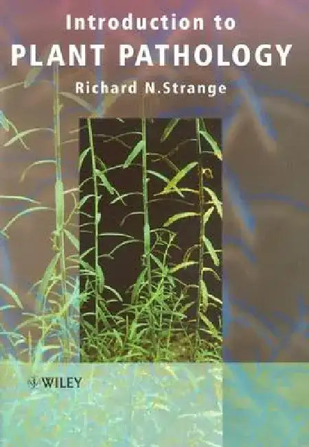 Introduction to Plant Pathology by Richard N. Strange