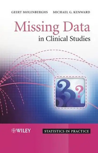 Missing Data in Clinical Studies by Geert Molenberghs