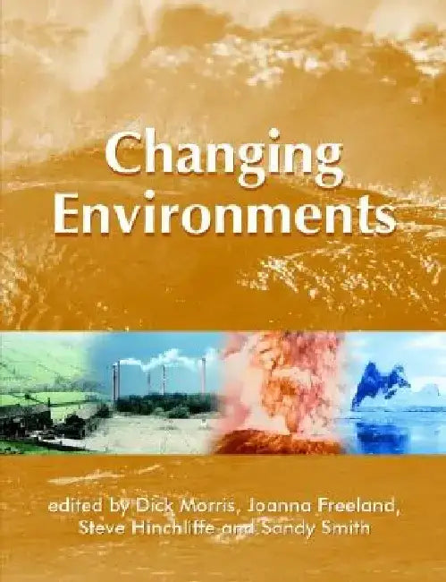Changing Environments by Dick Morris