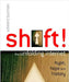 Shift!: The Unfolding Internet - Hype, Hope and History by Edward Burman