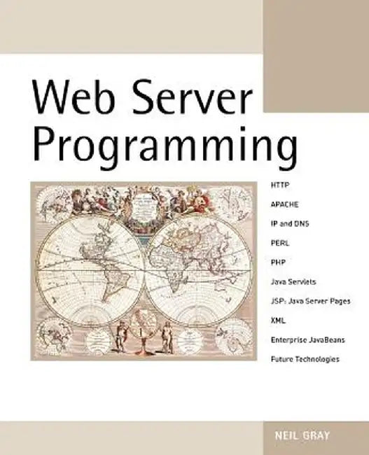 Web Server Programming by Neil Gray
