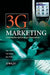 3g Marketing: Communities and Strategic Partnerships by Tomi T. Ahonen