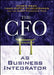 The CFO as Business Integrator by Cedric Read