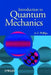 Introduction to Quantum Mechanics by A. C. Phillips