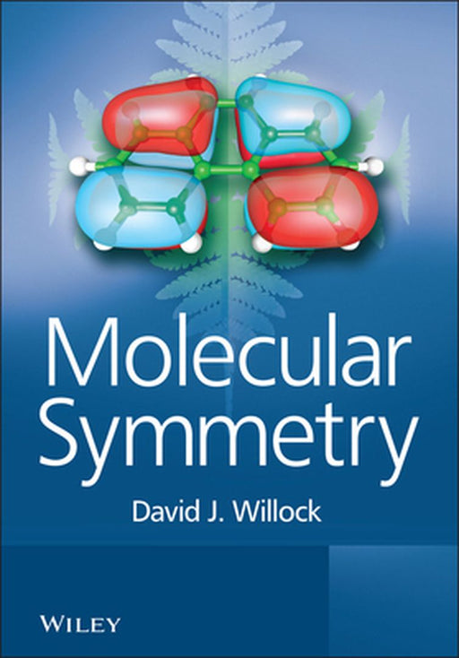 Molecular Symmetry by David Willock