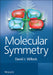 Molecular Symmetry by David Willock