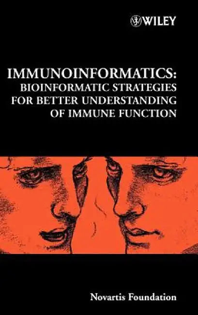 Immunoinformatics: Bioinformatic Strategies for Better Understanding of Immune Function by Gregory R. Bock