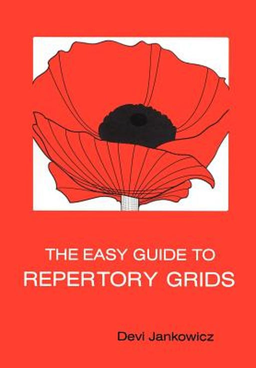 The Easy Guide to Repertory Grids by Devi Jankowicz