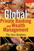 Global Private Banking and Wealth Management: The New Realities by David Maude