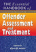 The Essential Handbook of Offender Assessment and Treatment by Clive R. Hollin